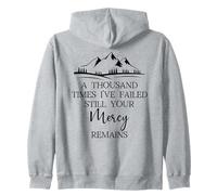 Thousand Times Failed Your Mercy Remains Christian God Quote Sudadera con Capucha