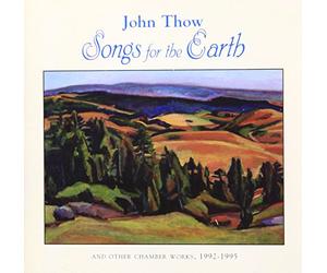 Thow, J. - Songs for The Earth/Trilce/&