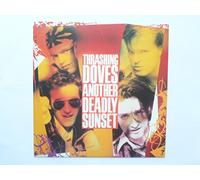 Thrashing Doves Another Deadly Sunset 7" A&M AM523 EX/EX 1989 picture sleeve