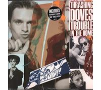 Thrashing Doves - Trouble in The Home (1989) [Import] [Vinilo]