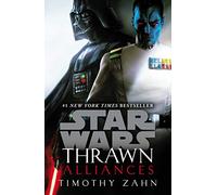 Thrawn. Alliances Star Wars (Star Wars: Thrawn series, 2)