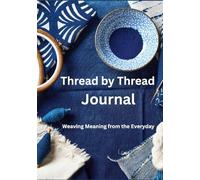 Thread by Thread Journal