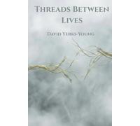Threads Between Lives: 1 (The thread collection)
