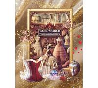 Threads & Desires - A Puzzle Book of Seduction, Style & Scandal: Large Print Word Searches Featuring History, Lingerie, Royal Intrigue, and Boudoir ... & Fun I Inspirational Gift for Adults