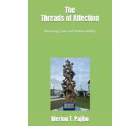 Threads of Affection: Weaving Love and Vulnerability