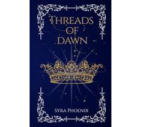 Threads of Dawn (Threads of Fate)