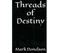 Threads of Destiny