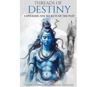 Threads of Destiny: Unveiling The Secrets of The Past