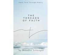 Threads of Faith: Faith Told Through Poetry