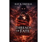 Threads of Fate: A love story that defies fate and time