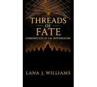 Threads of Fate: Chronicles of the Sovereigns: 1