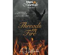 Threads of Fire (Mere Mortals)
