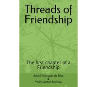 Threads of Friendship: The first chapter of a Friendship