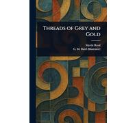 Threads of Grey and Gold