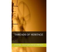 THREADS OF HERITAGE