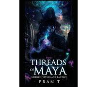 Threads of Maya: Intro - Part I: 12 (Pran T Books)