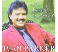 Threads of Mercy by Ivan Parker (2014-08-03)
