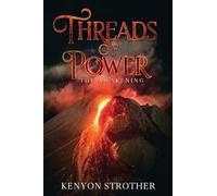Threads of Power: The Awakening