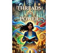 Threads of Power (The Threads of Power trilogy)
