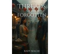 Threads of the Forgotten