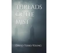 Threads of the Mist (The Thread Connection)