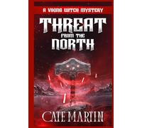 Threat from the North: A Viking Witch Cozy Mystery: 14 (The Viking Witch Mysteries)