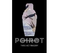 Three Act Tragedy: A Classic Poirot Mystery of a Fatal Dinner Party and a Perfect Murder: 11