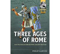 Three Ages of Rome: Fast Play Rules for exciting ancient battles: 5 (Helion Wargames)