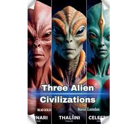 Three Alien Civilizations (6) (Science Fiction)