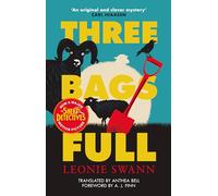 Three Bags Full: The ewe-nique international bestselling cosy crime novel (A Sheep Detective Novel)