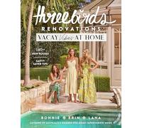 Three Birds Renovations: Vacay Vibes at Home: 140+ new rooms; savvy saver tips