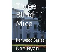 Three Blind Mice: Kenwood Series