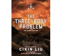 THREE-BODY PROBLEM COMIC 03: The Comic Edition (Three-body Problem (Comic), 3)