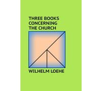 Three Books Concerning the Church