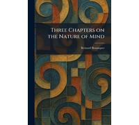 Three Chapters on the Nature of Mind