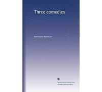 Three comedies: Volume 2