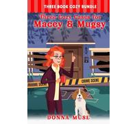 Three Cozy Cases for Macey & Mugsy