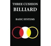 THREE CUSHION BILLIARDS: BASIC SYSTEMS