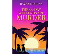 Three-Day Weekends Are Murder (A Sister Sleuths Mystery)