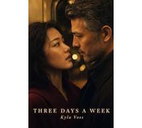 Three Days a Week: A Novel