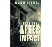Three Days After Impact
