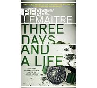Three Days And A Life