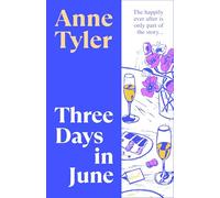 Three Days in June – Una historia divertida y esperanzadora sobre amor, matrimonio y segundas oportunidades