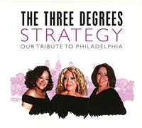 Three Degrees - Strategy: Our Tribute To Phila