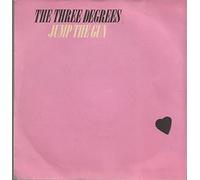 Three Degrees - THREE DEGREES Jump The Gun UK 7" 45