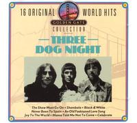 Three Dog Night - 16 Original World Hits