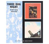 Three Dog Night - It Ain't Easy / Naturally