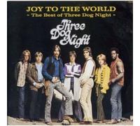 Three Dog Night - Joy to the World-Best of Three Dog Night
