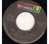 THREE DOG NIGHT - THREE DOG NIGHT - FAMILY OF MAN - 7 inch vinyl / 45