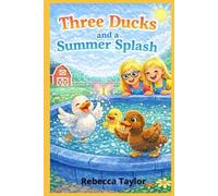 Three Ducks and a Summer Splash